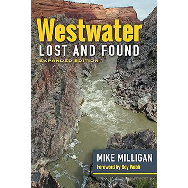 Westwater Lost and Found: Expanded Edition